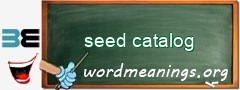 WordMeaning blackboard for seed catalog